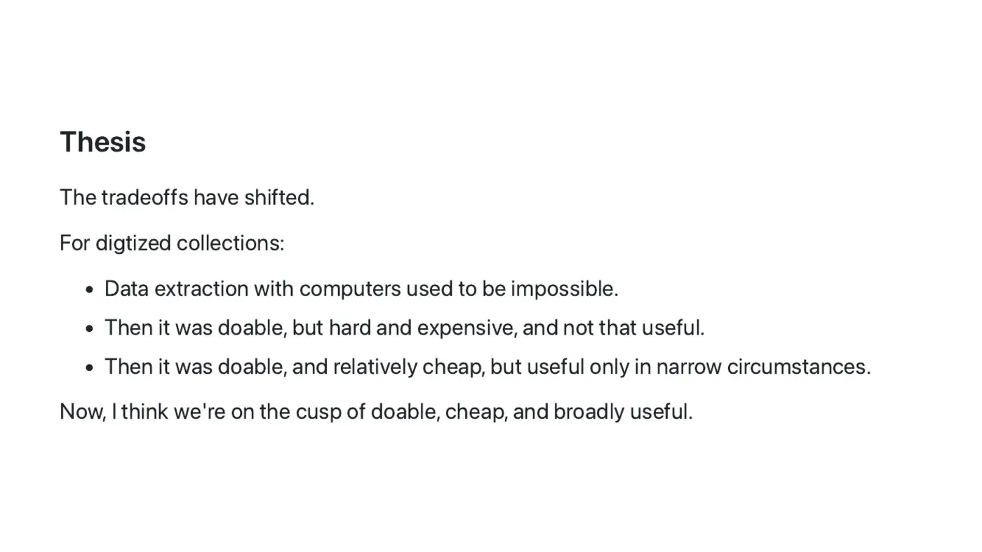 Slide: The tradeoffs have shifted. Data extraction with computers used to be impossible; then doable but hard and expensive; then doable and cheap but useful only in narrow circumstances. Now: doable, cheap, and broadly useful.